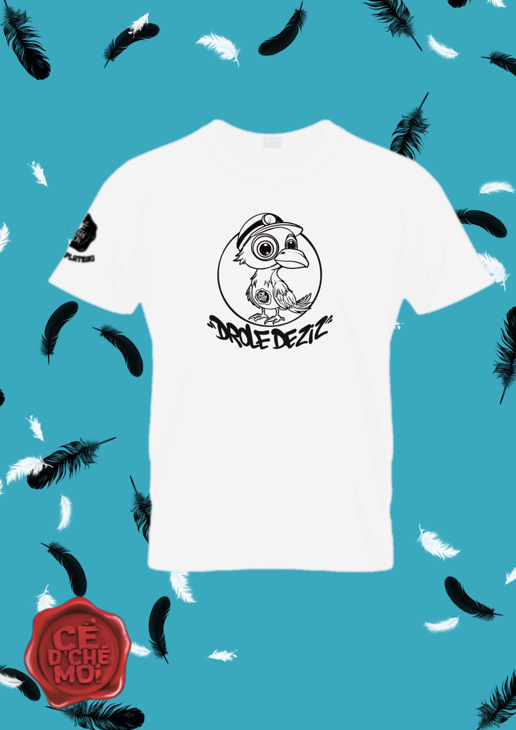 T-Shirt "Drôle de Ziz" Blanc