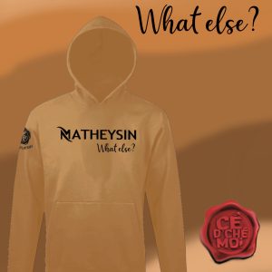 Pull à Capuche "Matheysin What Else" Sable