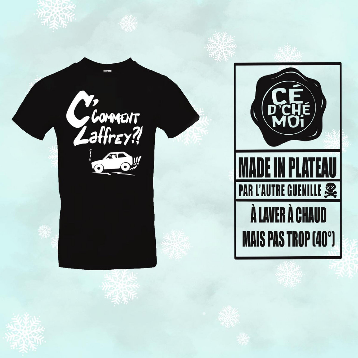 T-Shirt "C' Comment Laffrey" Version Voiture Noir