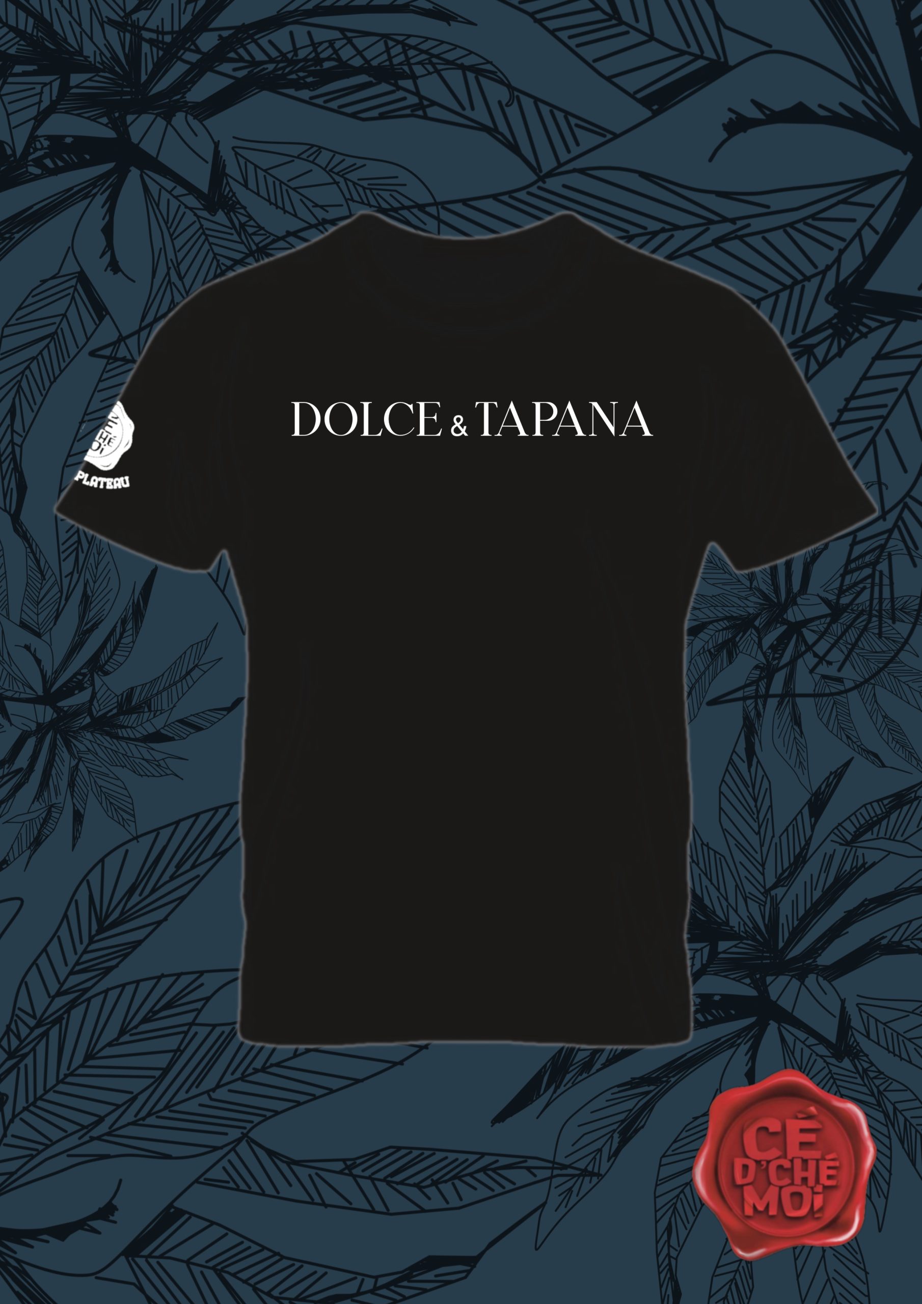 T-Shirt "Dolce & Tapana" Noir