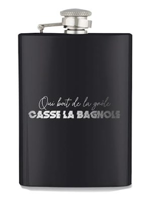 Flasque Metallique "Qui boit de la gnôle"