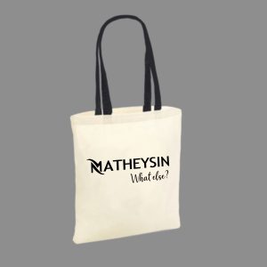 Tote Bag "Matheysin What Else"