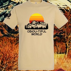 T-Shirt "Obiou Tiful World" Sable