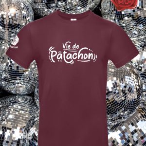 T-Shirt "Vie de Patachon" Bordeaux